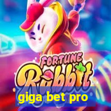 giga bet pro